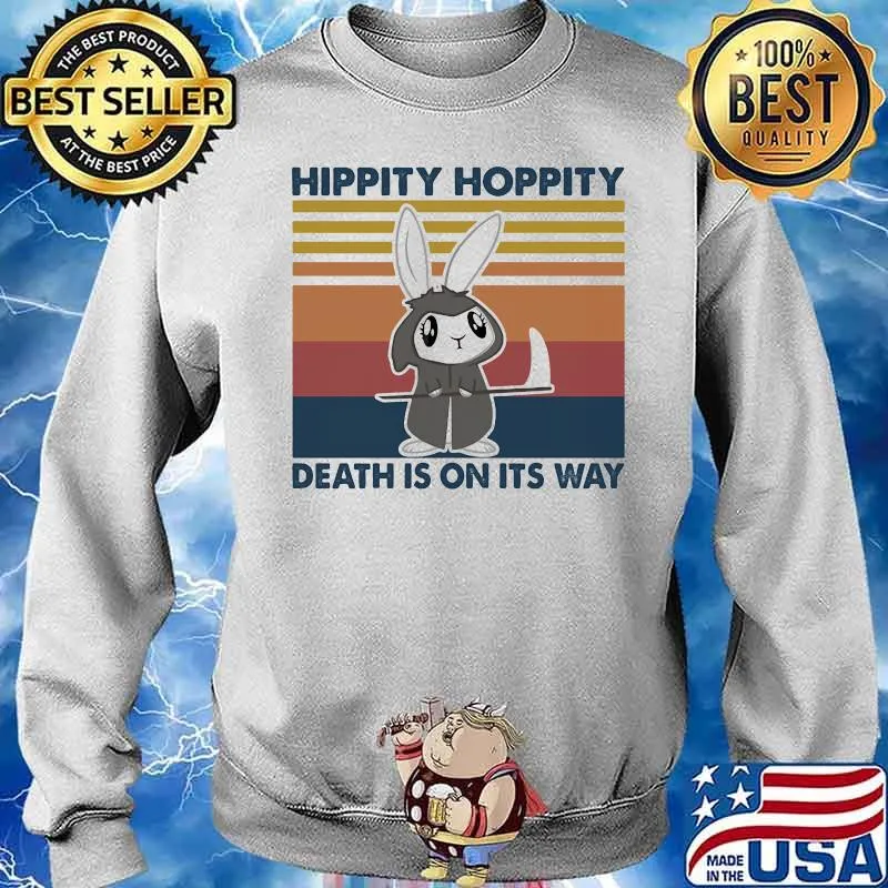 Hippity Hoppity Death Is On Its Way Bunny Vintage Shirt Sweater