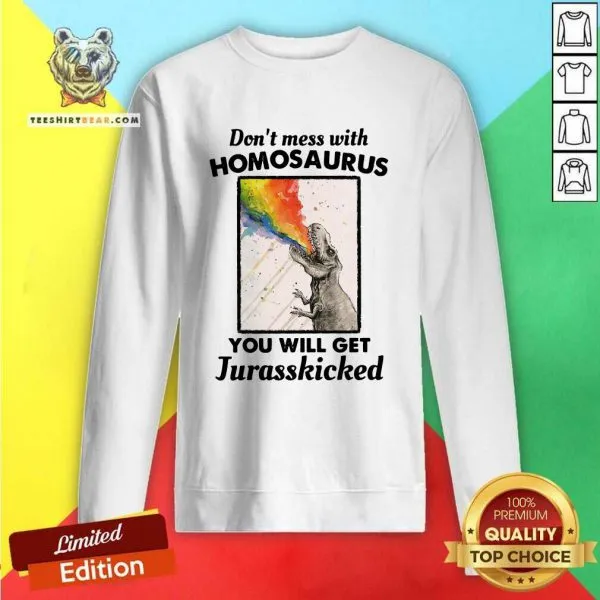 Horrified Angry Dont Mess With 7 Homosaurus You Will Get Jurasskicked Shirt - Image 2