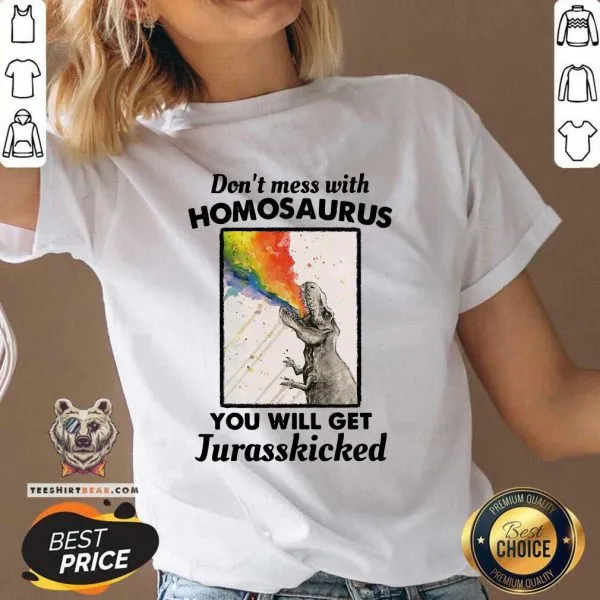 Horrified Angry Dont Mess With 7 Homosaurus You Will Get Jurasskicked Shirt - Image 3