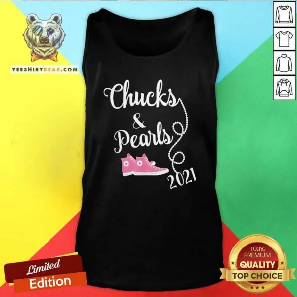Hurt Converse Sneakers Chucks And Pearls 2021 Kamala Harris Shirt - Image 4