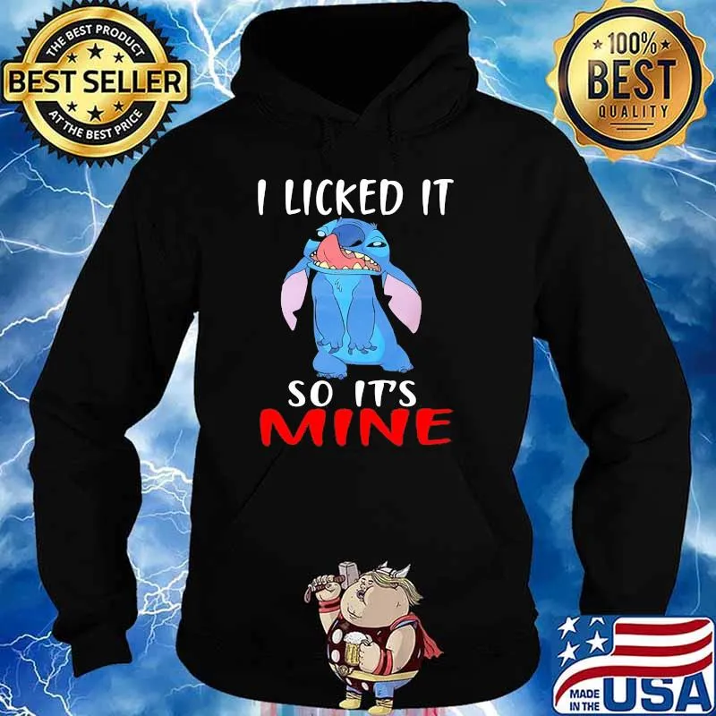 I Licked It So It’s Mine Stitch Shirt