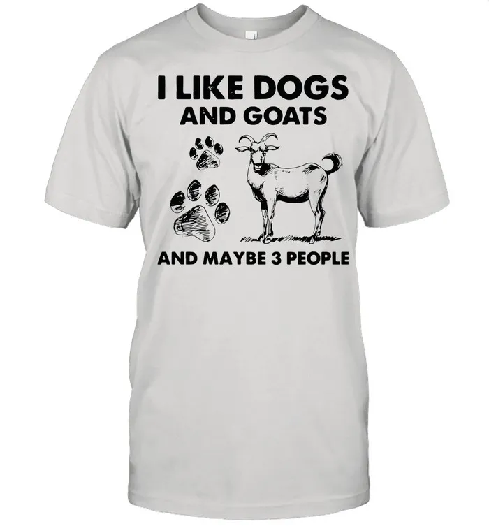 I Like Dogs And Goats And Maybe 3 People shirt Classic Mens T-shirt