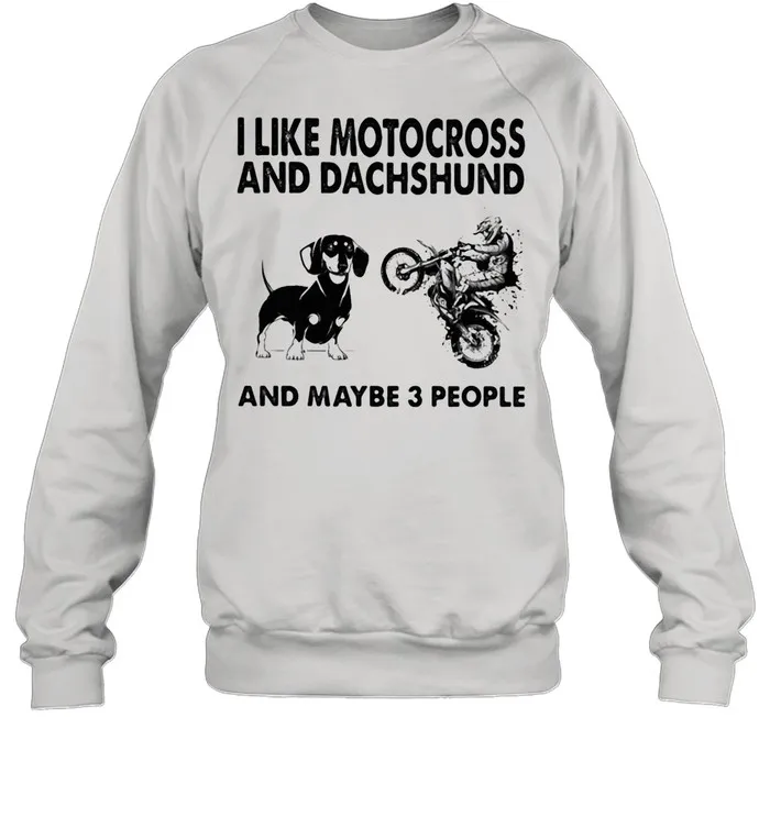 I Like Motocross And Dachshund And Maybe 3 People shirt Classic Mens T-shirt - Image 4