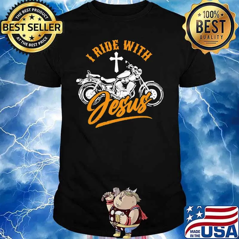 I Ride With Jesus Motorcycle Shirt