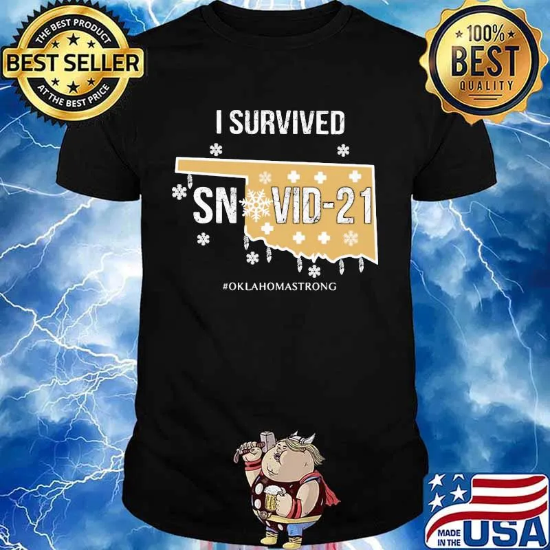 I Survived Snovid 21 Oklahomastrong Shirt