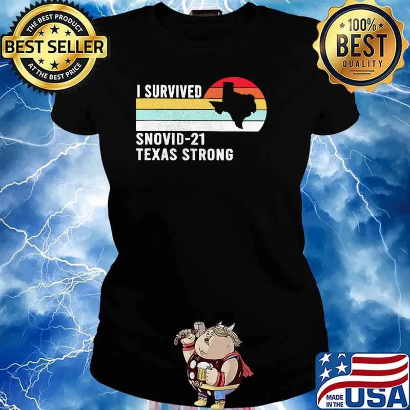 I Survived Snovid 21 Texas Strong Sunset Vintage Shirt Ladies tee