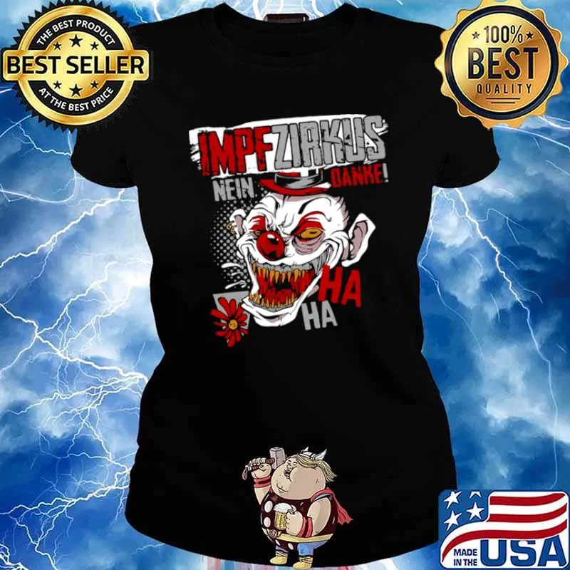 Impf Zirkus Nein Danke Ha Ha Ha Ladies tee