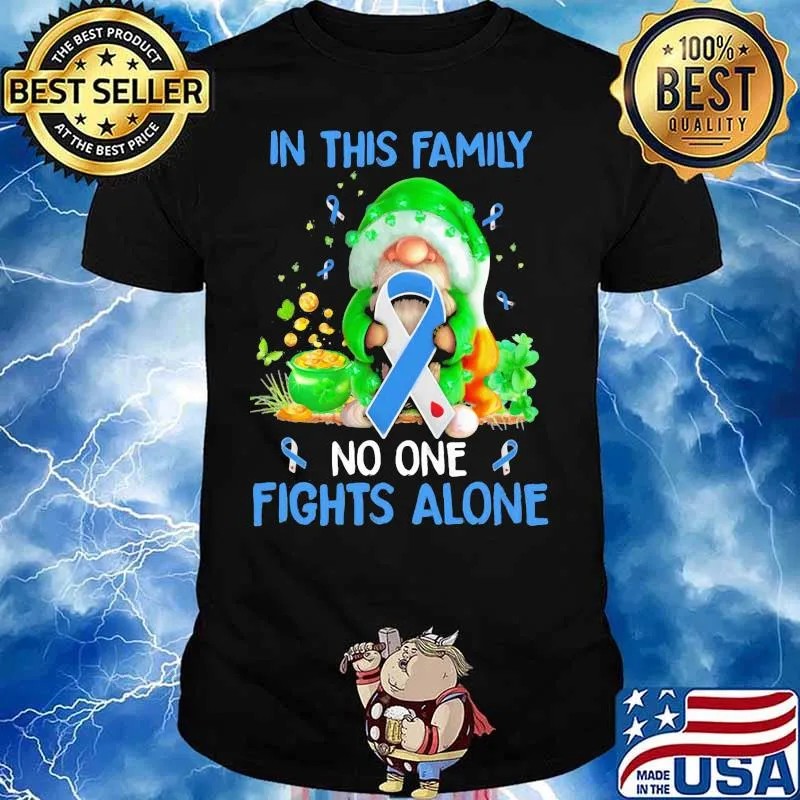 In This Family No One Fights Alone Gnome Irish Patrick’s Day Shirt