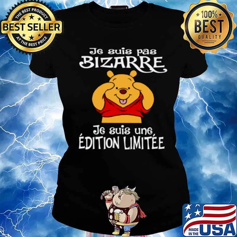 Je Suis Pas Bizarre Je Suis Une Editin Limitee s Ladies tee