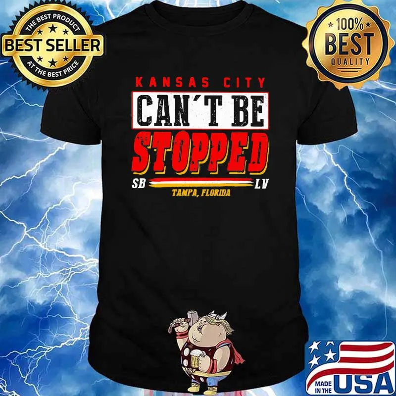 Kansas City Can’t Be Stopped Tampa Florida Football Shirt