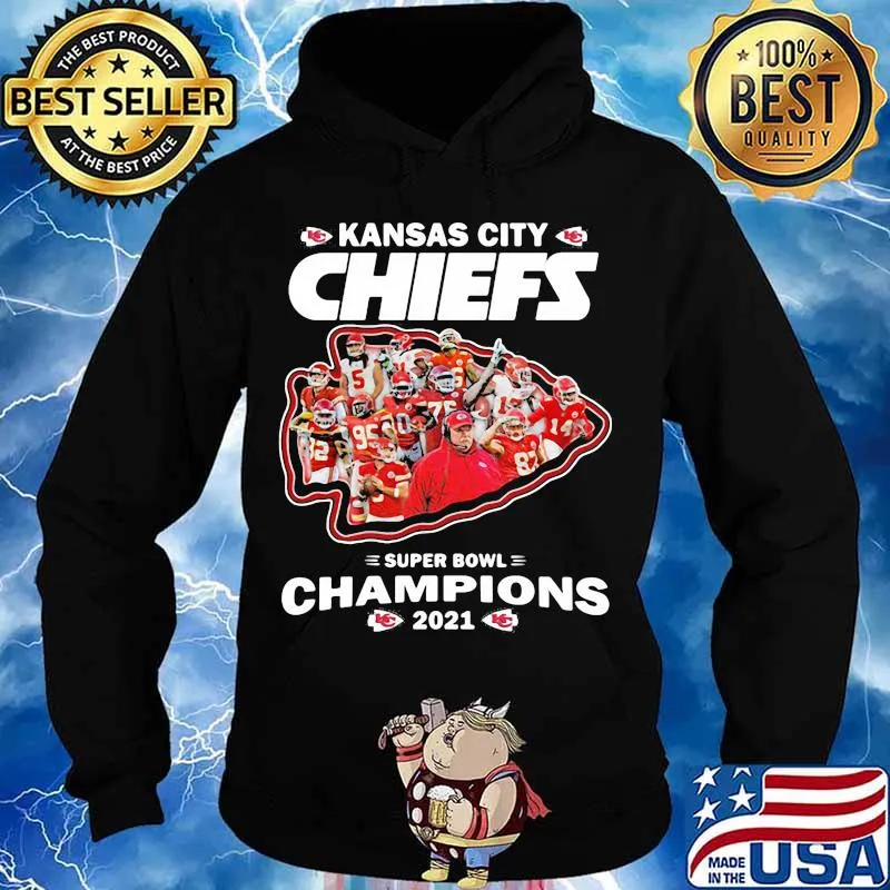 Kansas City Chiefs Super Bowl Champions 2021 Shirt Hoodie