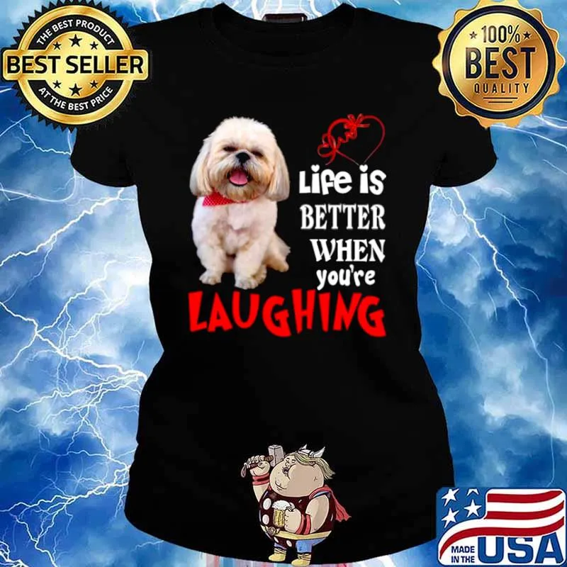 Life Is Better When Youre Laughing Ladies tee