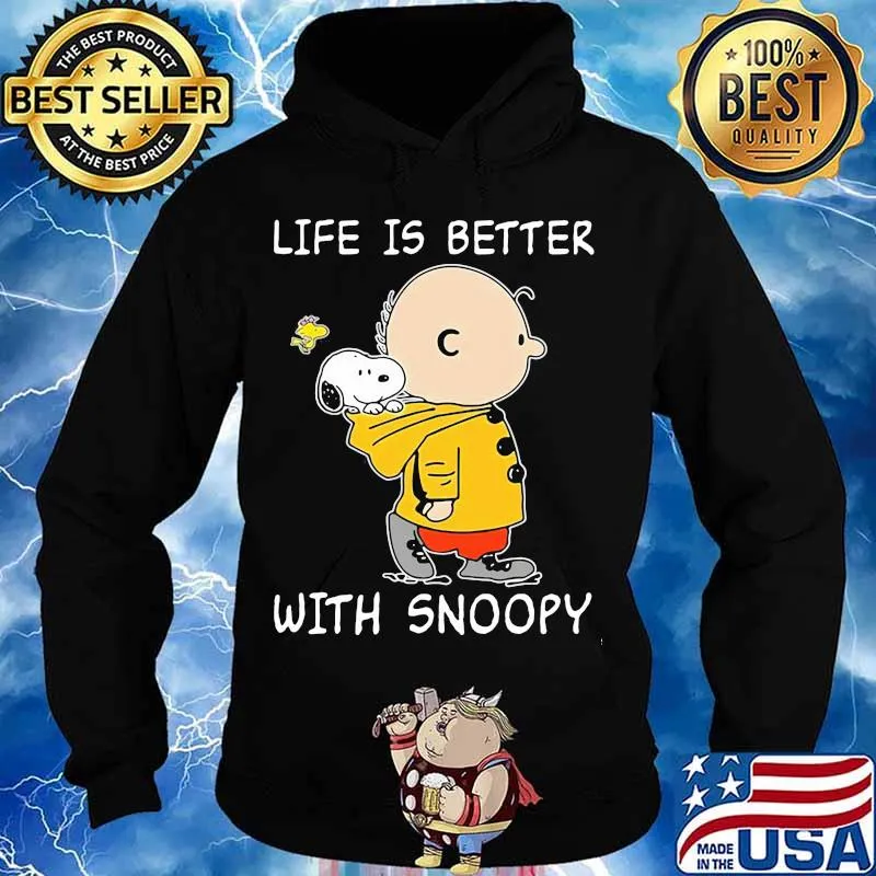 Life Is Better With Snoopy Charlie Woodstock Shirt Hoodie