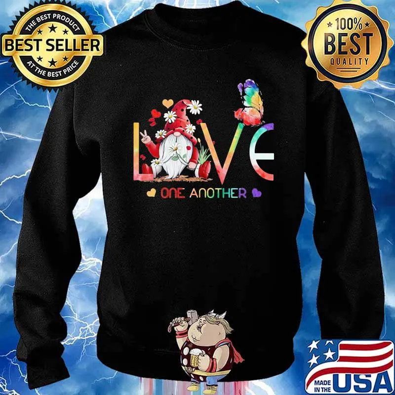 Love One Another Gnome Butterflies Shirt Sweater