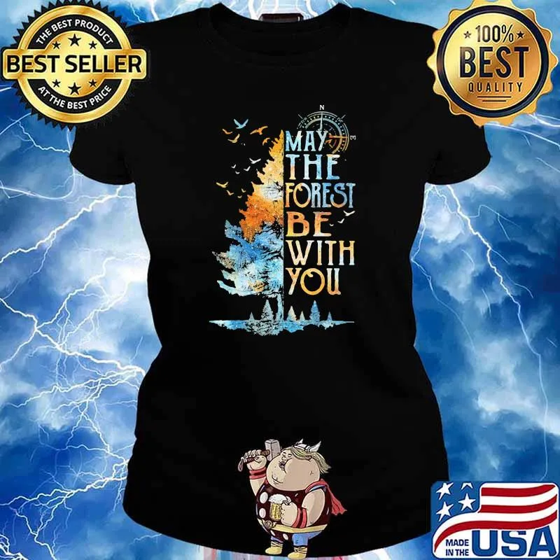 May The Forest Be With You Compass Shirt Ladies tee