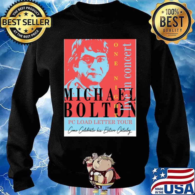 Michael Bolton Pc Load Letter Tour Live In Concert Shirt Sweater