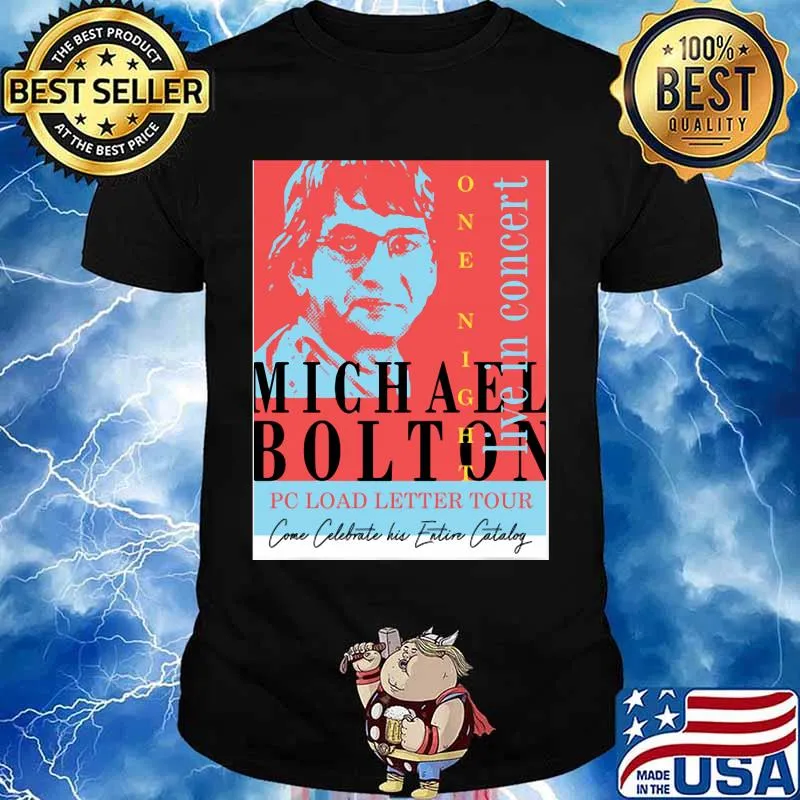 Michael Bolton Pc Load Letter Tour Live In Concert Shirt