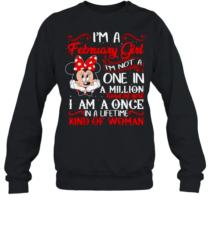 Minnie Mouse Im a February girl Im not a one in a million shirt - Image 5