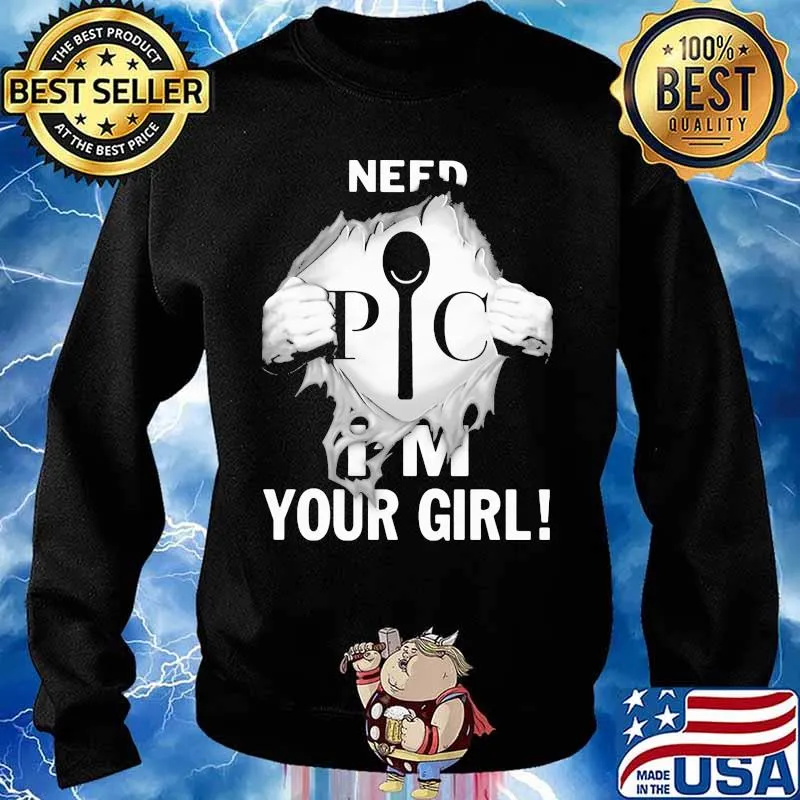 Need I’m Your Girl Pic Symbol Superman Shirt Sweater