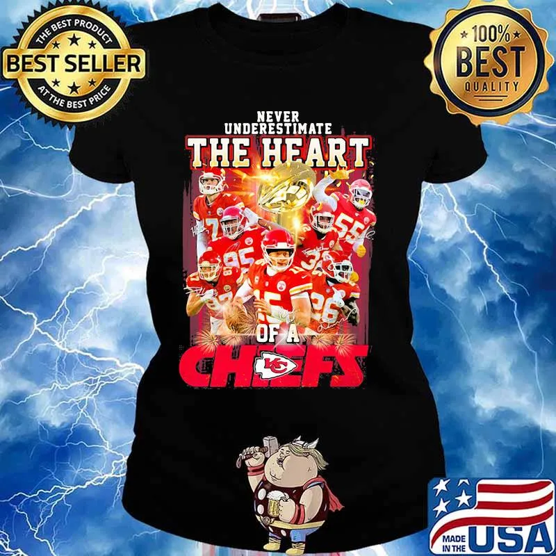 Never Underestimate The Heart Chiefs Football s Ladies tee