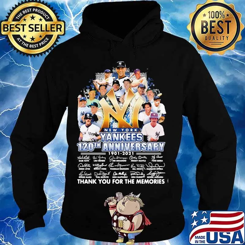 New York Yankees 120th Anniversary 1901 2021 Thank You For The Memories Signature Shirt Hoodie