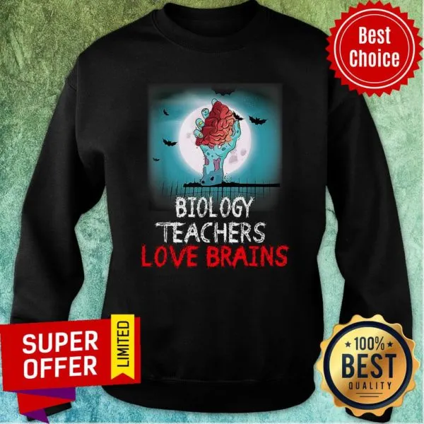 Nice Biology Teachers Love Brains Novelty Halloween Shirt - Image 5