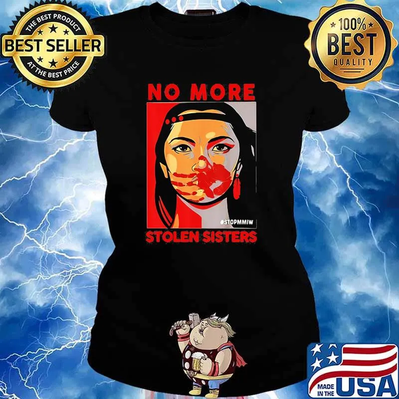 No More Stolen Sister Stopmmiw Shirt Ladies tee