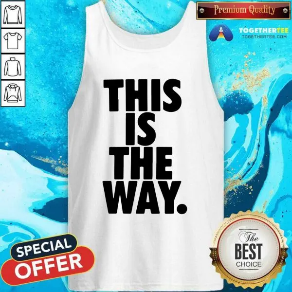 Official This Is The Way Shirt - Image 3