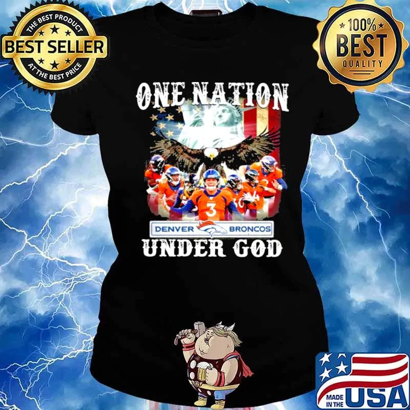 One Nation Denver Broncos Under God 2021 s Ladies tee