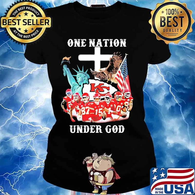 One Nation Under God Flag Us Kansas City Chiefs Shirt Ladies tee