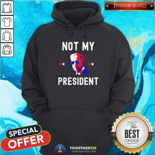 Premium Not My President Shirt - Image 2