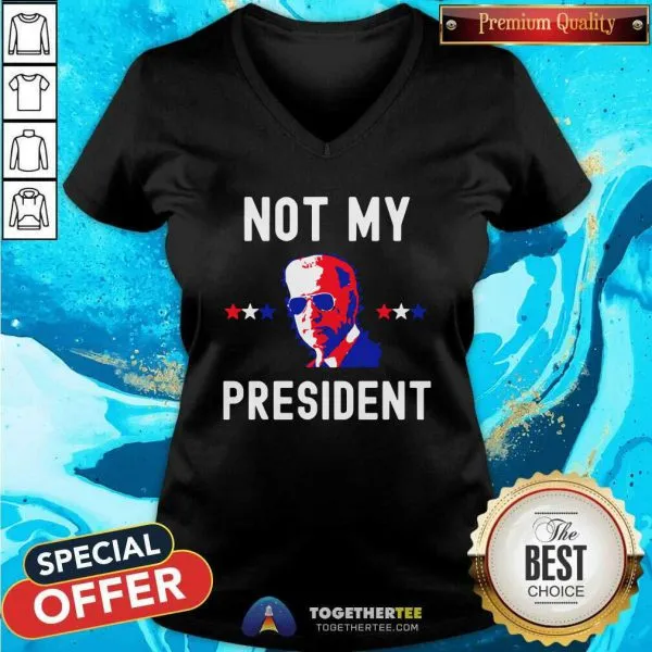 Premium Not My President Shirt - Image 3