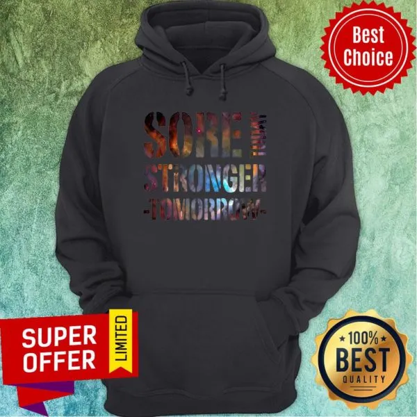 Premium Sore Today Stronger Tomorrow Shirt - Image 2