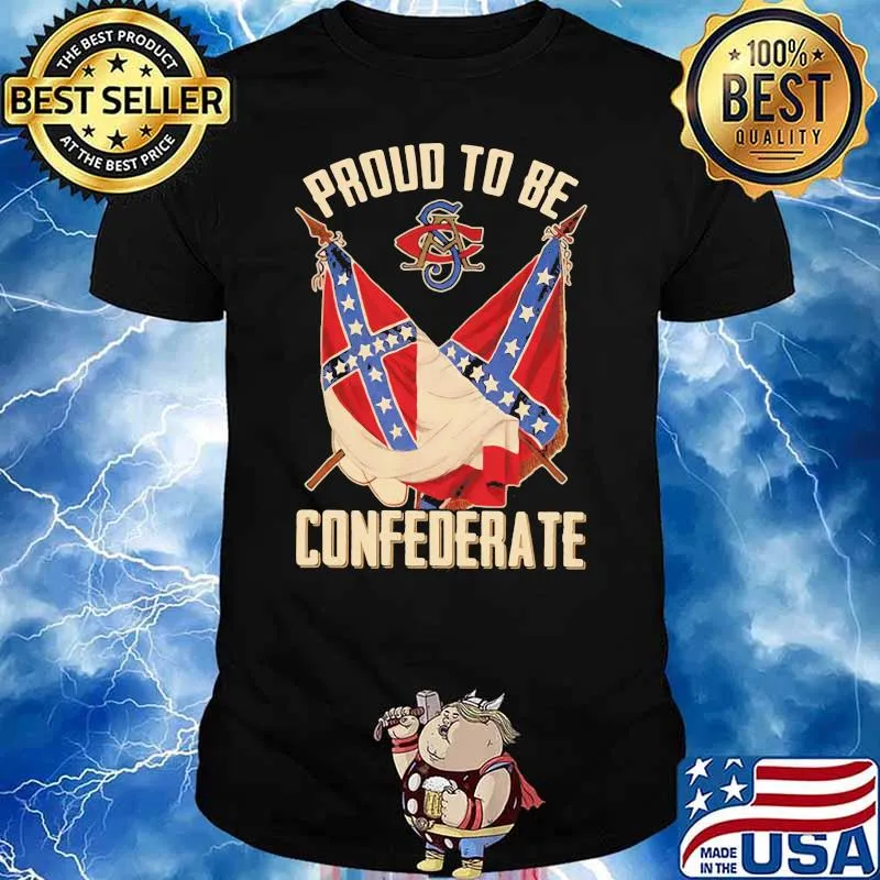 Proud To Be Confederate Flag Shirt