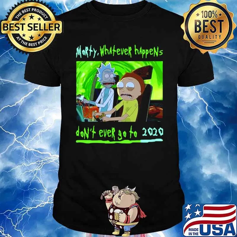 Rick and Morty whatever happens dont ever go to 2021 s Unisex
