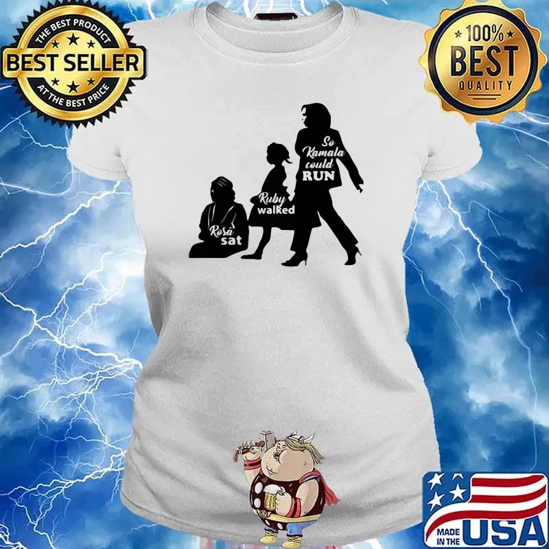 Rosa Sat Buby Walked So Kamala Could Run Shirt Ladies tee