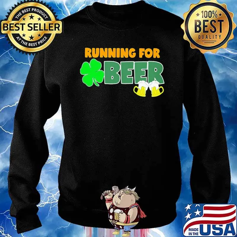 Running For Beer Patrick’s Day Shirt Sweater
