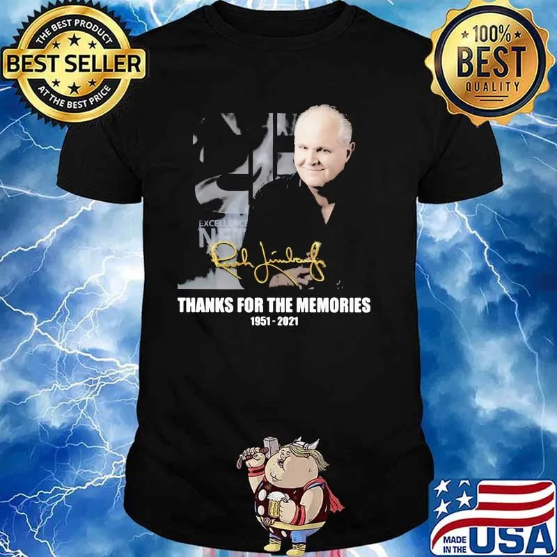 Rush Limbaugh Thanks For The Memories 1951 2021 Shirt Unisex