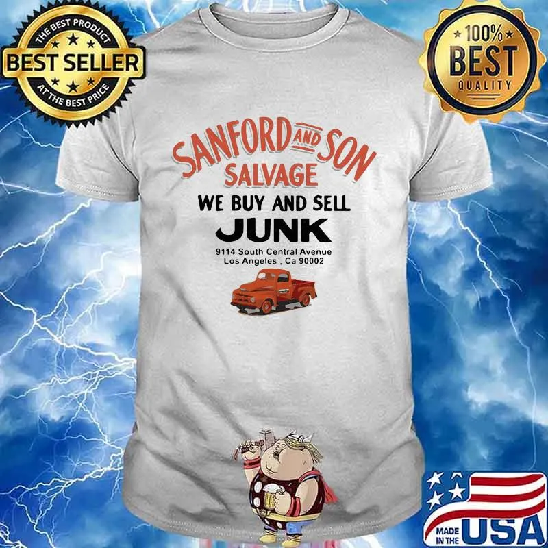 Sanford And Son Salvage We Buy And Sell Junk Car Shirt