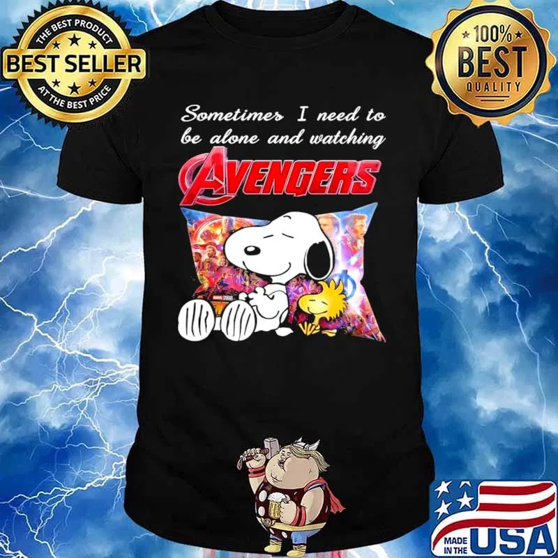 Snoopy And Woodstock Sometimes I Need To Be Alone And Watching Avengers s Unisex