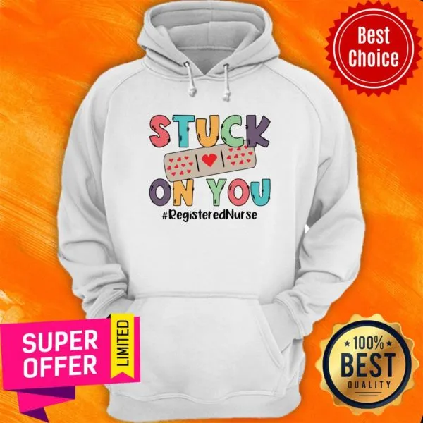 Stuck On You Registered Nurse Shirt - Image 2