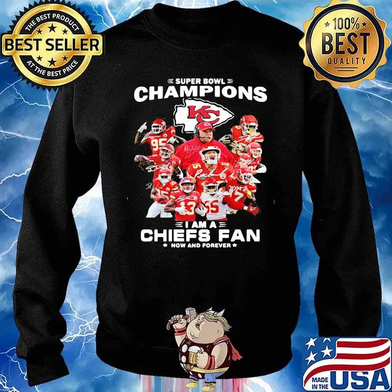 Super Bowl Champions 2021 I Am A Chiefs Fan Now And Forever Signature Shirt Sweater