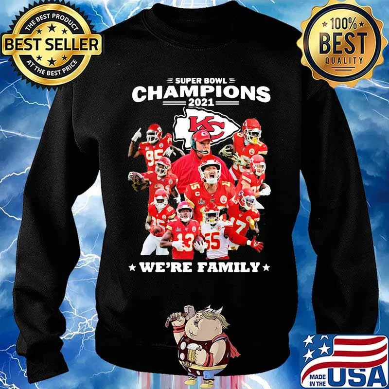 Super Bowl Champions We’re Family Chiefs Shirt Sweater