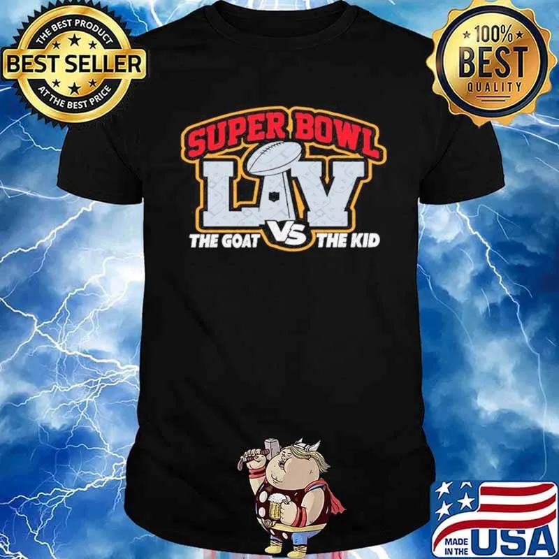 Super Bowl The Goal Vs The Kid Super Bowl 2021 Football Champions Gift s Unisex