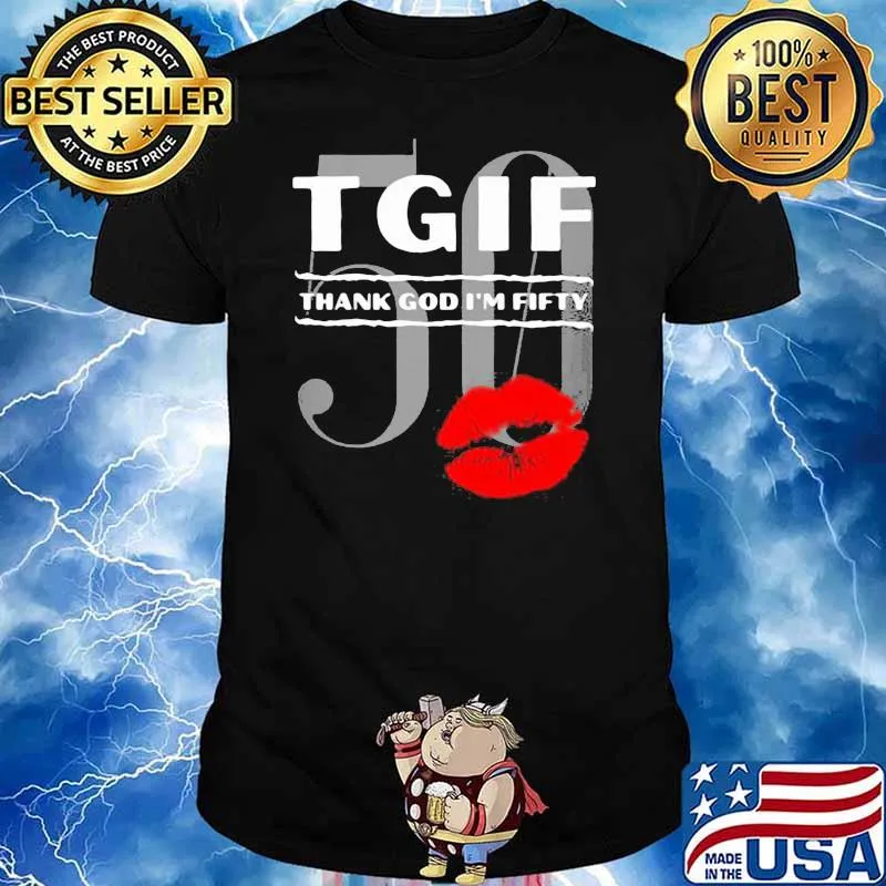 Tgif Fifty Thank God Lip Red Shirt