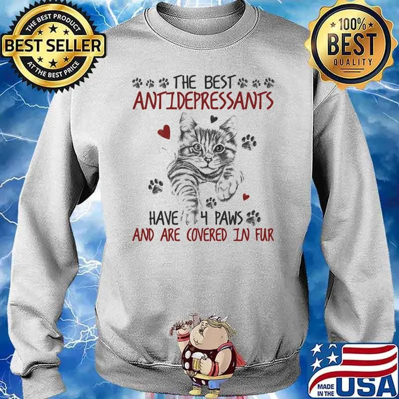Th Best Antidepressants Have Paws And Are Covered In Fun Cat Shirt Sweater