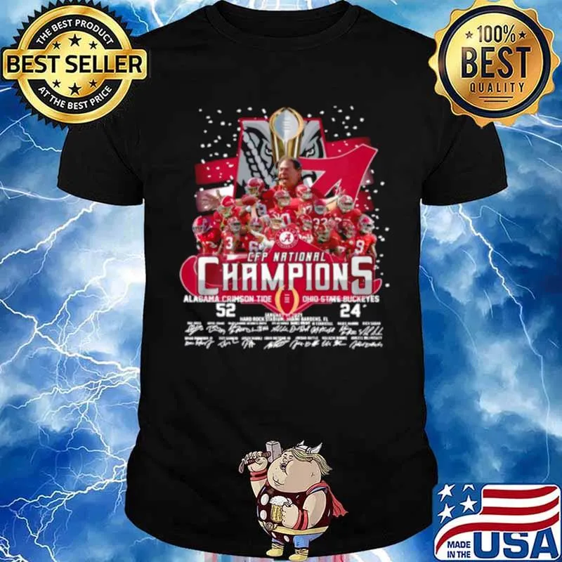 The Cfp National Champions With Alabama Crimson Tide 52 24 Ohio State Buckeyes Signatures s Unisex