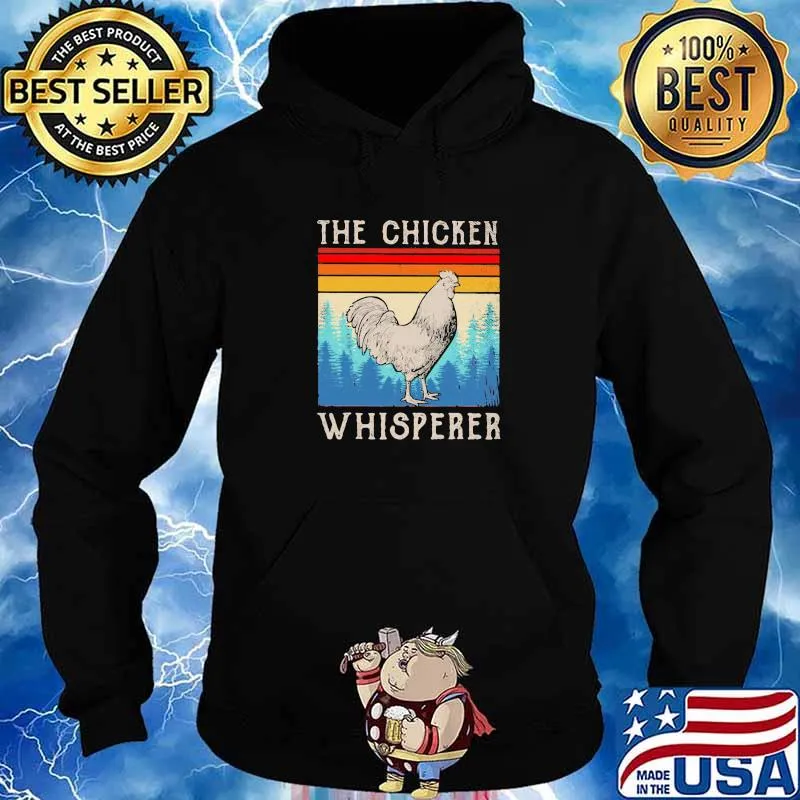 The Chicken Whisperes Vintage Shirt Hoodie