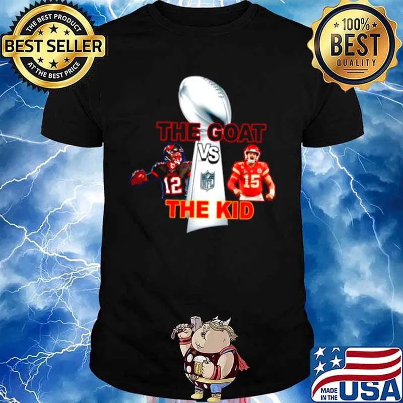 The Goat The Kid Brady Vs Mahomes With Nfl Champions s Unisex