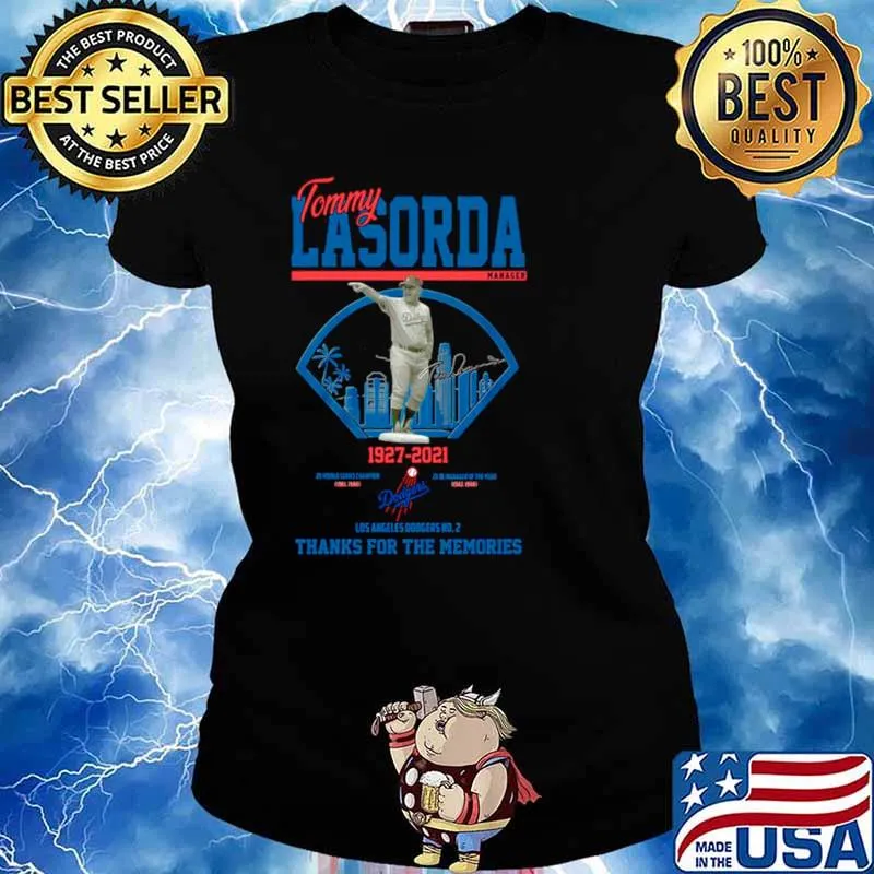 The Tommy Lasorda Of La Dodgers 1927 2021 Signature Thanks For The Memories s Ladies tee